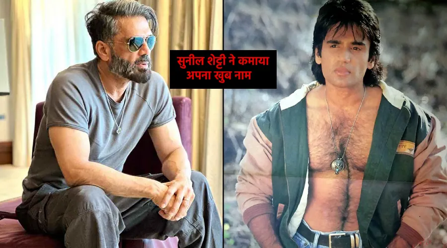 Sunil-Shetty-ne-Kamaya-khub-Naam